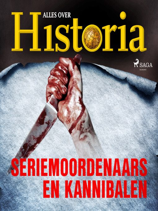 Title details for Seriemoordenaars en kannibalen by Alles over historia - Wait list